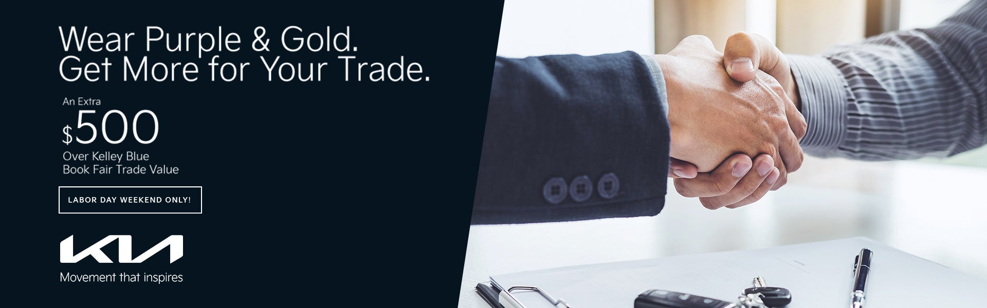 Wear Purple & Gold. Get More for Your Trade. An Extra $500 